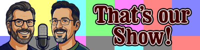 Logo for That's Our Show!